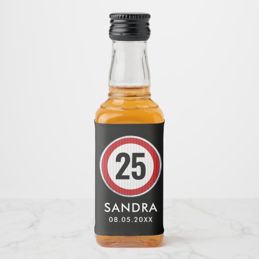 CUSTOM AGE Geburtstagsparty mit Verkehrszeichen Alkoholflaschenetikett (Vorderseite)