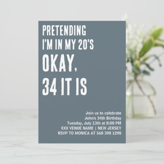 CUSTOM, ALS MÖCHTE ICH IN MEINEM 20ER FUNNY GEBURT EINLADUNG (Stehend Vorderseite)