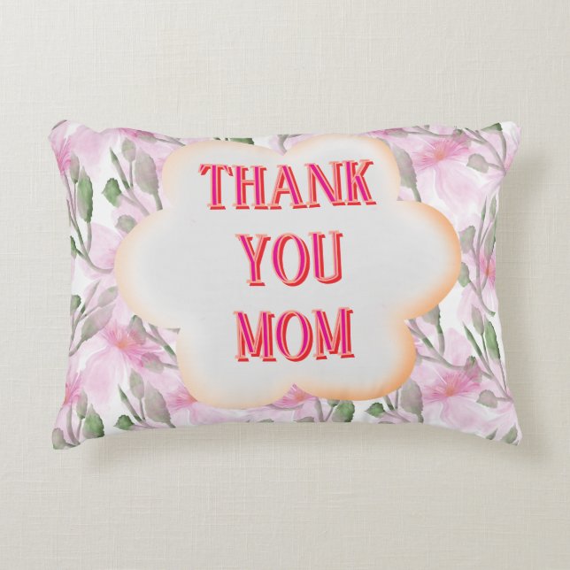 Custom and personalized Thank You Mom Watercolor W Dekokissen (Vorderseite)