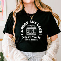 Custom Apres Ski Family Friends Ski Trip Group