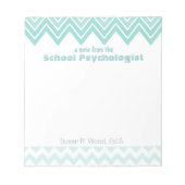 Custom Aqua Zickzack School Psychologin Notepad Notizblock (Vorderseite)