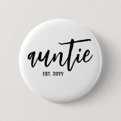 Custom Auntie Est. Modern Brush Script Typografie Button (Vorderseite)