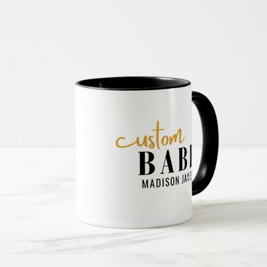 Custom Babe Funny Sprichwort Personalisierter Name Tasse (VorderseiteRechts)