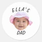 Custom Baby Face Foto New Dad Runder Aufkleber (Vorderseite)