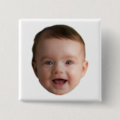 Custom Baby Face, Funny custom photo Button (Vorderseite)