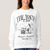 Custom Bach Club Bacheloretto Ristorante La Lanche Sweatshirt (Vorderseite)