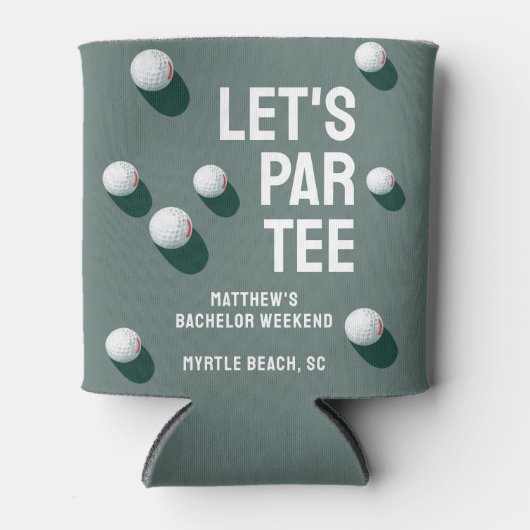 Custom Bachelor Party Golfing Trip Let's Par T-Shi Dosenkühler (Vorderseite)