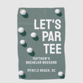 Custom Bachelor Party Golfing Trip Let's Par T-Shi Golfhandtuch (Vorderseite)
