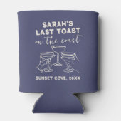 Custom Bachelorette Letzten Toast auf der Küste Pa Dosenkühler (Rückseite)