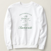 Custom Bachelorette 'Weekend Club' Wedding Sweatshirt (Design vorne)
