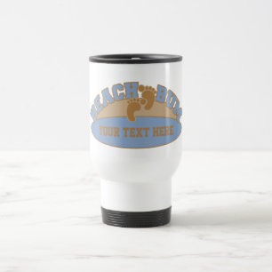 Custom Beach Bum Tasse - wählen Sie Stil, Farbe