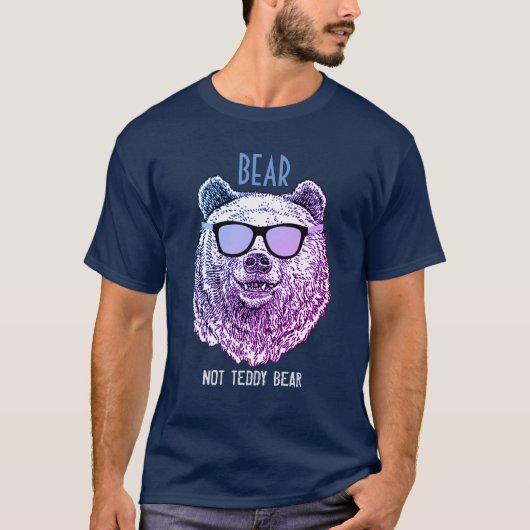 Custom BEAR NOT TEDDY BEAR Geschenk für Männer lus T-Shirt (Vorderseite)