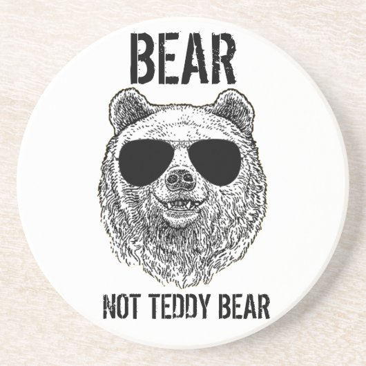 Custom BEAR NOT TEDDY BEAR Men Funny Geschenk für  Getränkeuntersetzer (Vorne)