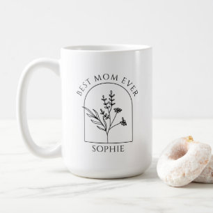Custom Best Mama Ever Mütter Tagesgeschenk für Mut Kaffeetasse