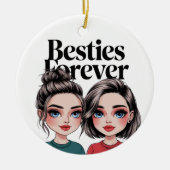 Custom Besties Best Friend Geschenk BESTE FREUNDIN Keramik Ornament (Vorne)
