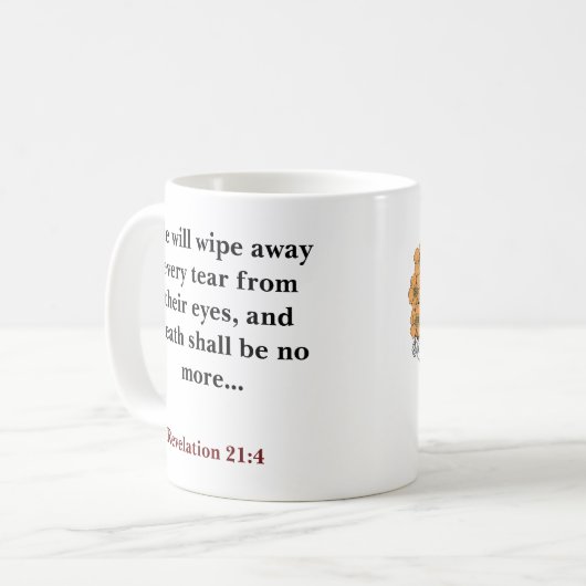 Custom Bible verse Er wird jede Träne wegwischen Kaffeetasse (Vorderseite Links)