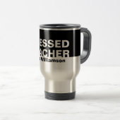 Custom Black BLESSED LEHRER Wertschätzung Reisebecher (VorderseiteRechts)