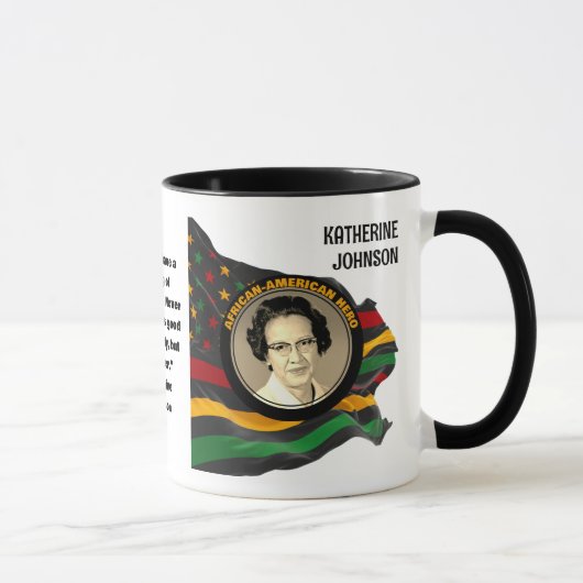 Custom Black History Monat KATHERINE JOHNSON Zitat Tasse (Rechts)