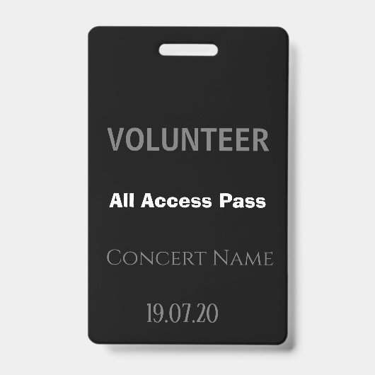 Custom Black Volunteer All Access Pass Konzert Ausweis (Vorderseite)