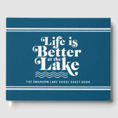 Custom Blue and White Life is Better am Lake Gästebuch (Vorderseite)