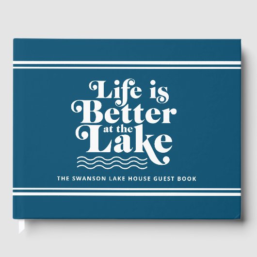 Custom Blue and White Life is Better am Lake Gästebuch (Vorderseite)