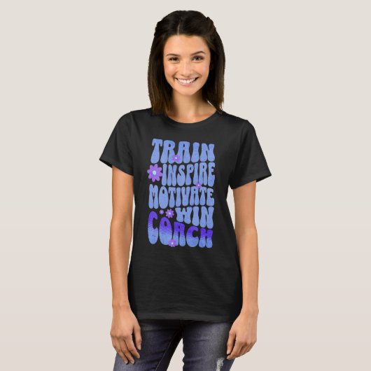 Custom Boho Best Coach Train Inspirier Motivation  T-Shirt (Vorne ganz)