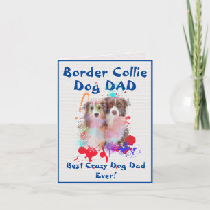 Custom Border Collie Vater Crazy Dog Vater Digital Karte
