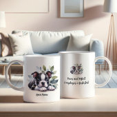 Custom Boston Terrier Tasse mit Inspiration Zitat