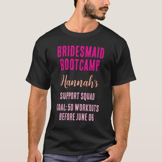 Custom Bridesmaid Bootcamp T-Shirt (Vorderseite)