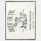 Custom Bridge oder Die Bachelorette Cocktail Party Fleecedecke (Vorderseite)