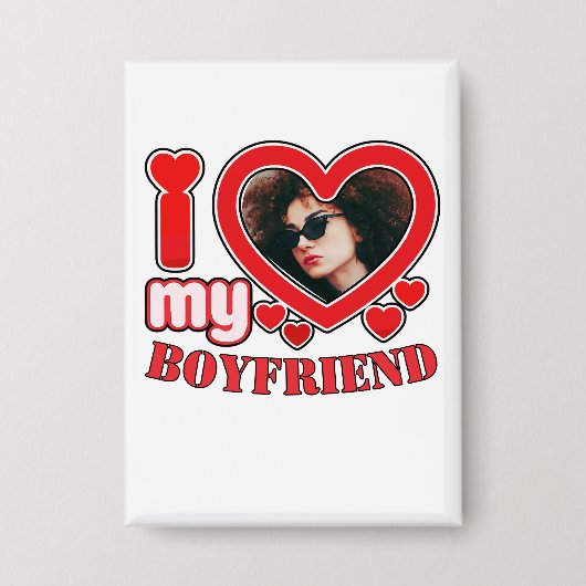 Custom Button I Liebe My Boyfriend Heart Foto (Vorderseite)