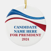 Custom Candidate for President Flag Christmas Keramik Ornament (Vorne)