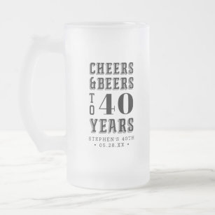 Custom Cheers & Beers Meilenstein Geburtstag Mattglas Bierglas