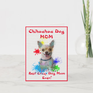 Custom Chihuahua Mama Best Crazy Dog Lady Digital Karte