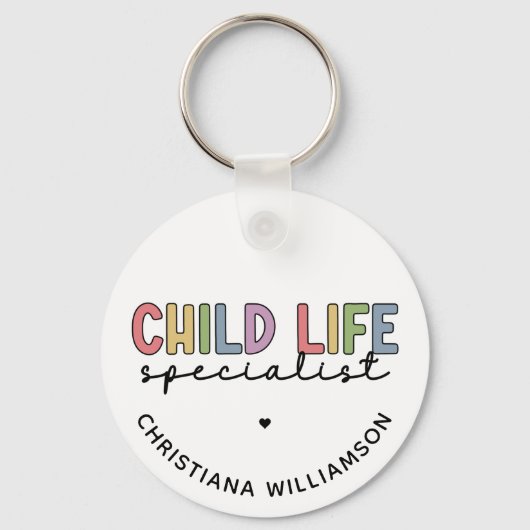 Custom Child Life Specialist CCLS-Geschenk Schlüsselanhänger (Vorderseite)