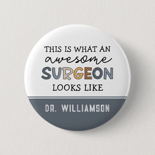 Custom Chirurg Funny Phantastisch Chirurg Geschenk Button (Vorderseite)