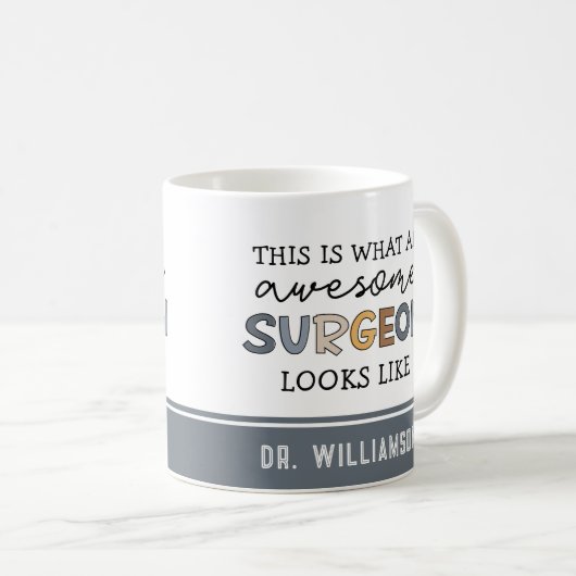 Custom Chirurg Funny Phantastisch Chirurg Geschenk Kaffeetasse (VorderseiteRechts)