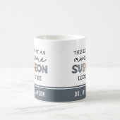 Custom Chirurg Funny Phantastisch Chirurg Geschenk Kaffeetasse (Mittel)