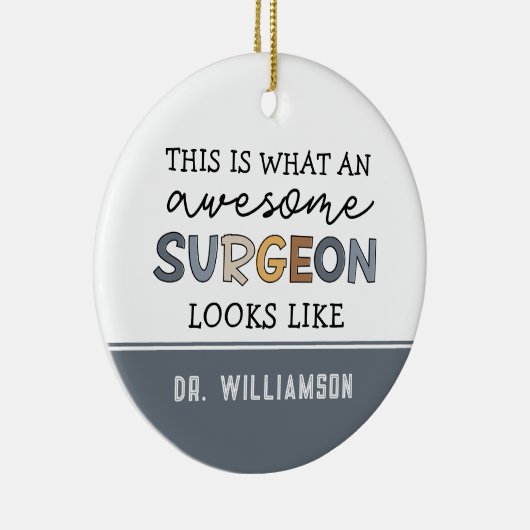 Custom Chirurg Funny Phantastisch Chirurg Geschenk Keramik Ornament (Rechts)
