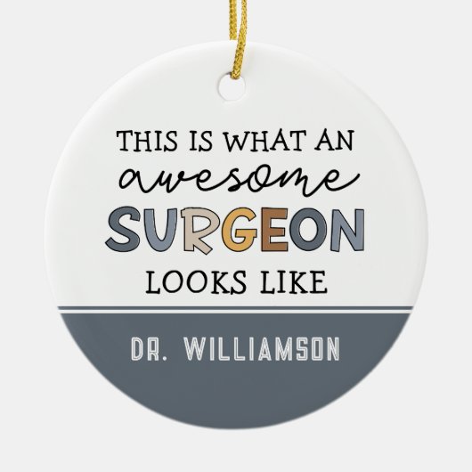 Custom Chirurg Funny Phantastisch Chirurg Geschenk Keramik Ornament (Vorne)