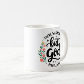 Custom Christian No Way But God Kaffeetasse (VorderseiteRechts)