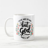 Custom Christian No Way But God Kaffeetasse (Links)