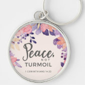 Custom Christian Peace, Not Turmoil Schlüsselanhänger (Vorne)