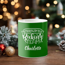 Custom "Christmas baking team!" Mug
