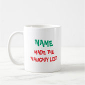 Custom Christmas Naughty List Tasse (Links)