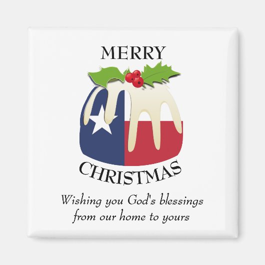 Custom Christmas Pudding Patriotic TEXAS FLAG Magnet (Vorne)