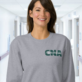 Custom CNA Credentials with Name Sweatshirt