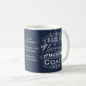 Custom Coach Vielen Dank für Ihre Wertschätzung Kaffeetasse (VorderseiteRechts)