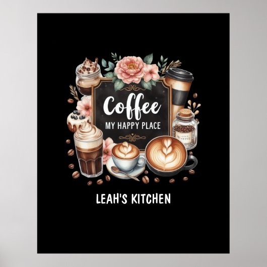 ☕ Custom Coffeecore Kitchen Café Kaffee Happy Plac Poster (Vorne)