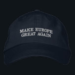 Custom Color & Text Make Europe Blank Again Blue Bestickte Baseballkappe<br><div class="desc">This eye catching hat features a play on the popular Trump slogan, but this time the message is to "Make Europe Great Again". This design is on a default navy blue background. These hats are customizable, you can edit the text and color if you wish. Just hit the Personalize button...</div>